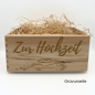 Preview: Holzkiste "Zur Hochzeit"